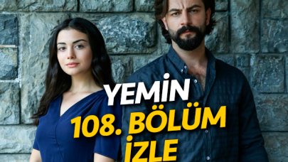 Yemin 108. bölüm izle! Yemin 109. bölüm fragmanı yayınlandı