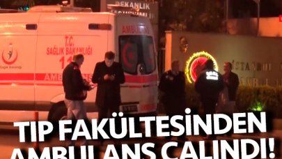 İstanbul Tıp Fakültesi'nden ambulans çalındı!