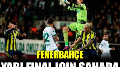 Fener yarı final için sahada