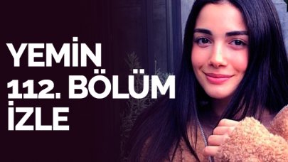 Yemin 112. bölüm izle! Yemin 113. bölüm fragmanı yayınlandı