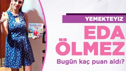 Yemekteyiz 7 Kasım Perşembe | Eda Ölmez kaç puan aldı ve menüsünde neler vardı?