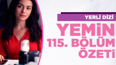 Yemin 115. bölüm özeti | Kemal ve Narin aşklarını itiraf edecek mi