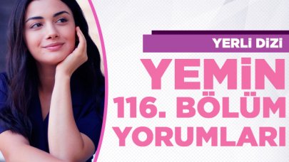 Yemin 116. bölüm yorumları | Bebek müjdesi gelir mi?