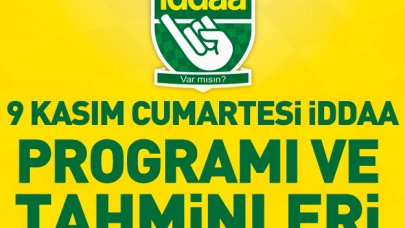 9 Kasım Cumartesi İddaa tahminleri, programı ve oranları