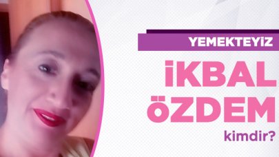 Yemekteyiz İkbal Özdem kimdir? Kaç yaşında, nereli ve Instagram hesabı