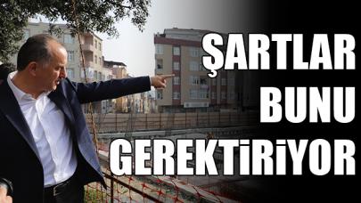 Şartlar bunu gerektiriyor