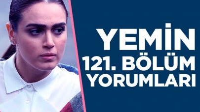 Yemin 121. bölüm yorumları | Nigar ve Reyhan bir arada!