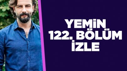 Yemin 122. bölüm izle! Yemin 123. bölüm fragmanı yayınlandı