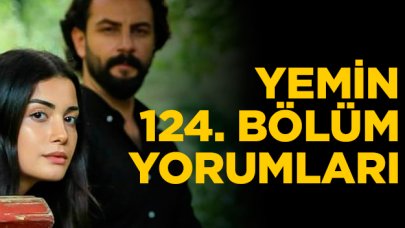 Yemin 124. bölüm yorumları | Reyhan şimdi ne yapacak?