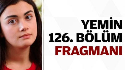 Yemin 126. bölüm fragmanı | Emir ve Reyhan'ın kaderi birleşecek mi?