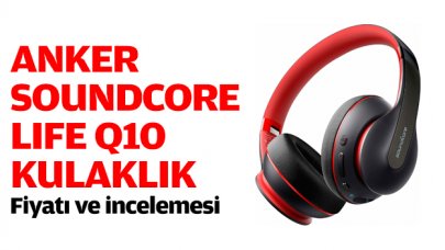 Hepsiburada Anker Soundcore Life Q10 Kablosuz Bluetooth 5.0 Kulaklık fiyat ve incelemesi