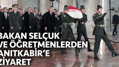 Bakan Selçuk, öğretmenlerle Anıtkabir'i ziyaret etti