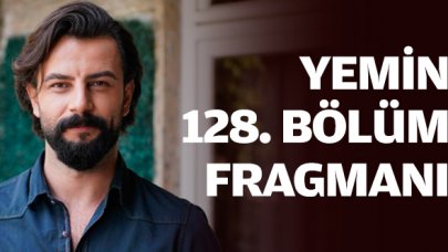 Yemin 128. bölüm fragmanı | Emir ve  Reyhan'ın aşkı bitmeyecek!