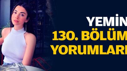 Yemin 130. bölüm yorumları | Emir hapise girecek mi?