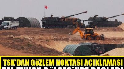 TSK'dan 'Gözlem Noktası' açıklaması