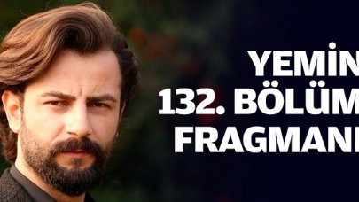 Yemin 132. bölüm fragmanı | Süheyla öldü! Ya sonrası?