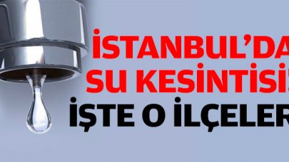 İstanbul su kesintisi (9 Aralık) | Büyükçekmece, Bayrampaşa ve Fatih'te sular ne zaman gelecek?