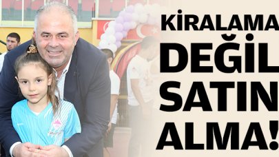 Çatalca'da tarihi adım! Kiralama değil satın alma