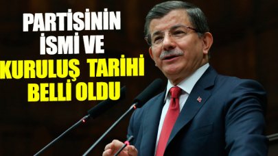 Partinin kuruluş tarihi belli oldu