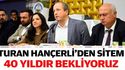 Hançerli: 40 yıldır imar bekliyoruz