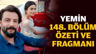 Yemin 148. bölüm fragmanı ve özeti - 25 Aralık Çarşamba