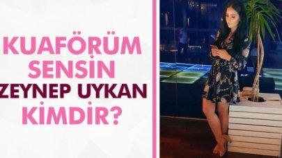 Kuaförüm Sensin Zeynep Uykan kimdir? Kaç yaşında, nereli ve Instagram hesabı