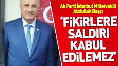 Fikirlere saldırı kabul edilemez