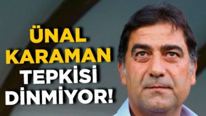 Ünal Karaman tepkisi dinmiyor!