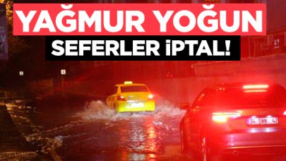 İstanbul'da yağmur seferleri iptal etti, trafiği kilitledi! İDO ve BUDO hangi seferler iptal