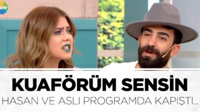 Kuaförüm Sensin'in aşıkları Aslı Yazar ve Hasan Ağın kapıştı!