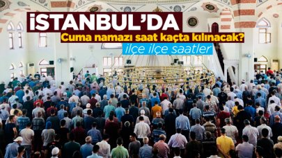 İstanbul 10 Ocak Cuma Namazı saat kaçta kılınacak? İlçe ilçe vakitler