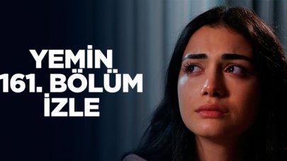 Yemin 161. bölüm Youtube ve Kanal 7 izle! Yemin 162. bölüm fragmanı yayınlandı