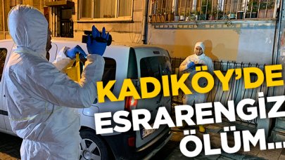 Kadıköy'de esrarengiz ölüm