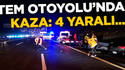 TEM Otoyolu'nda kaza: 4 yaralı