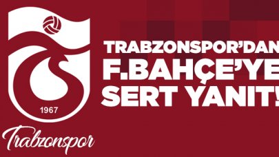 Trabzonspor'dan Fenerbahçe'ye sert yanıt! 'Eşi benzeri görülmemiş...'