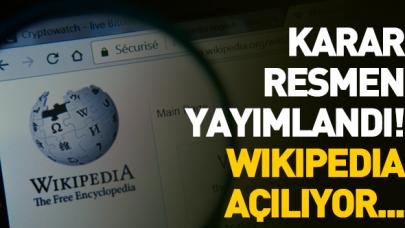 Karar resmen yayımlandı! Wikipedia ne zaman açılacak