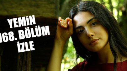 Yemin 168. bölüm izle! Yemin 169. bölüm fragmanı yayınlandı mı