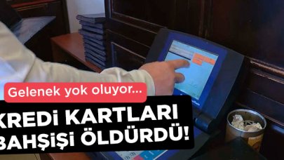 Kredi kartları bahşişi öldürdü! Çalışanlar dert yanıyor