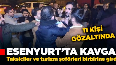 Taksiciler ile turizm şoförlerinin kavgasında 11 gözaltı