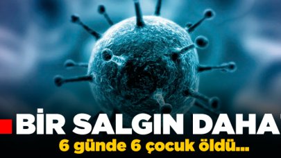 Çin'den sonra Kolombiya'da da salgın! 6 çocuk öldü