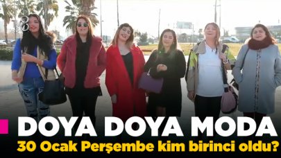 Doya Doya Moda 30 Ocak Perşembe kim birinci oldu? Puan Durumu