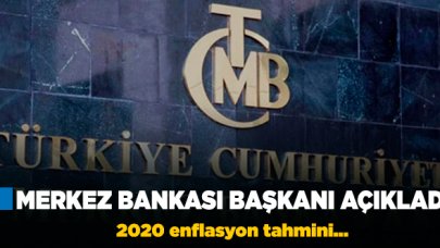 Merkez Bankası 2020 enflasyon tahminini açıkladı