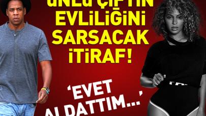 Jay Z'de itiraf: Beyonce'u aldattım!