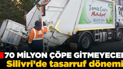 70 milyon lira çöpe gitmeyecek