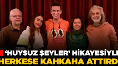 'Huysuz Şeyler' kahkaha attırdı