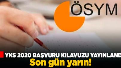 ÖSYM YKS 2020 başvuruları yarın başlıyor!