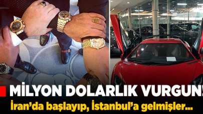 Milyon dolarlık vurgun! İstanbul'da yakalandılar...