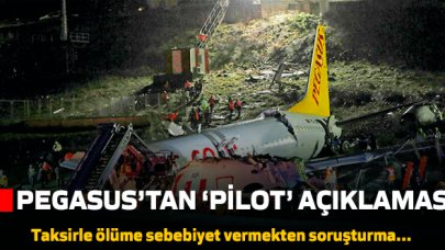 Son dakika... Pegasus'tan yeni açıklama; iki pilot hakkında taksirle ölüme sebebiyet vermekten soruşturma