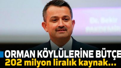 Orman köylülerine 202 milyon liralık kaynak