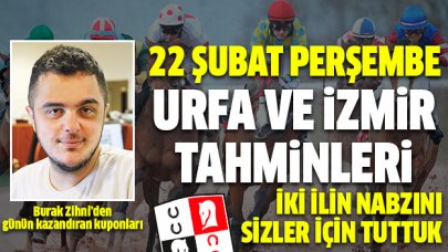 22 Şubat 2018 Perşembe İzmir ve Urfa At Yarışı Tahminleri - Kazandıran Altılı Ganyan Bülteni